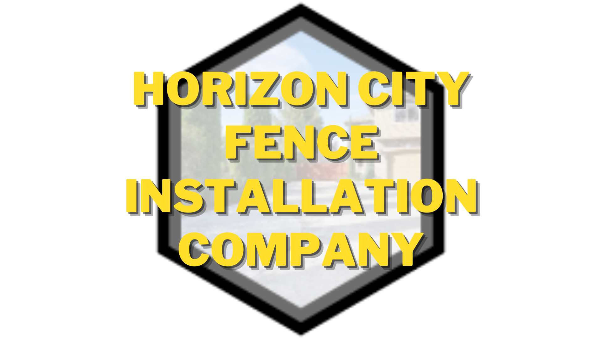 Horizon City Fence Installation Company